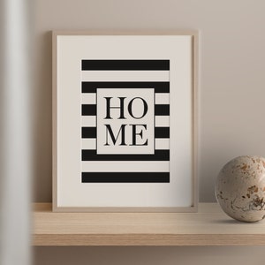 Poster, Print, Wallart, Fine Art-Print, Quotes, Sayings, Typography, Art: Home stripes, monochrome, fashionable, design, interior, gift image 4
