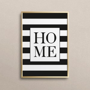 Poster, Print, Wallart, Fine Art-Print, Quotes, Sayings, Typography, Art: Home stripes, monochrome, fashionable, design, interior, gift image 1