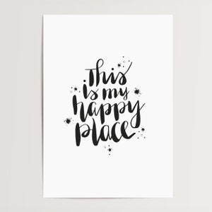 Poster, Print, Wallart, Fine Art-Print, Quotes, Sayings, Typography, Art: This is my happy place home, love, family, friends, gift idea image 2
