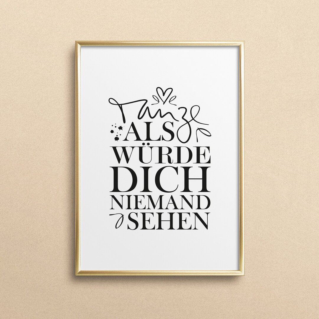 Poster, Print, Kunstdruck, Digitaldruck, Quote, Zitat, Sprüche Tanze