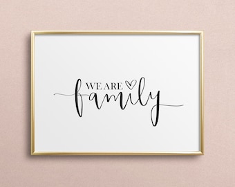 Poster, Print, Wallart, Fine Art-Print, Quotes, Sayings, Typography, Art: We are family - home, love, mom, dad, kids, gift idea, birthday