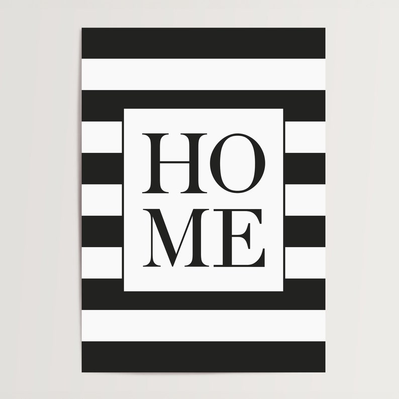 Poster, Print, Wallart, Fine Art-Print, Quotes, Sayings, Typography, Art: Home stripes, monochrome, fashionable, design, interior, gift image 2
