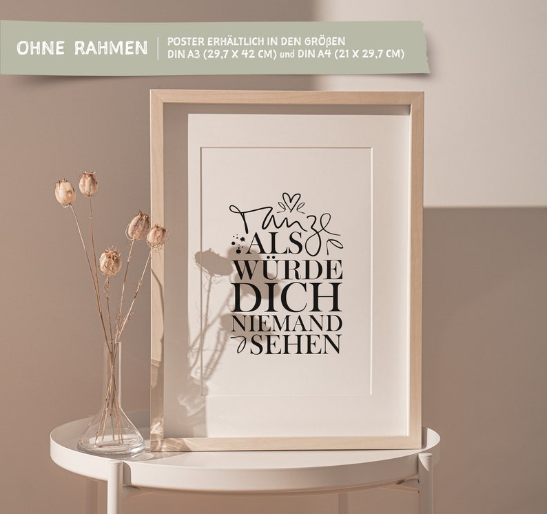 Poster, Print, Wallart, Fine Art-Print, Quotes, Sayings, Typography, Art: Tanze als würde dich niemand sehen motivation, gift idea, german image 6