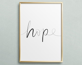 Hope - Digital Download, Home Decor, Instant Downloadable, Printable Wall Art, Gallery, Interior, Digital Print, Gift idea, Handlettering