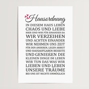 May include: Black and white printable wall art with a quote about living in a house with chaos and love. The quote reads "In this house we live chaos and love. Here we are for each other. We forgive and respect each other. We take time for each other, put work and chores aside, and enjoy the little things in life. We do what we love and live our dreams. With us, nothing is impossible."