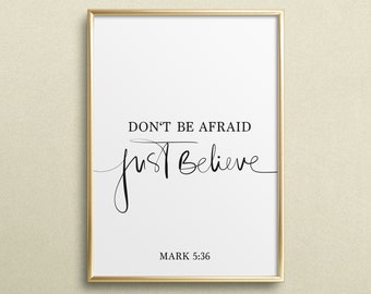 Poster, Print, Kunstdruck, Digitaldruck, Quote, Zitat, Liebe, Glaube, Hoffnung, Religion: Don't be afraid, just believe