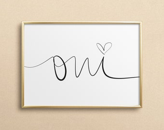 Poster, Print, Wallart, Fine Art-Print, Quotes, Sayings, Typography, Art: Oui - gift idea, love, wedding, engagement, anniversary, yes, wife