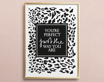 Poster, Print, Wallart, Fine Art-Print, Quotes, Sayings, Typography, Art: You're perfect, just the way you are - love, girlfriend, birthday