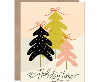 It's Holiday Time | Modern Trees Holiday Card | Modern Abstract Card