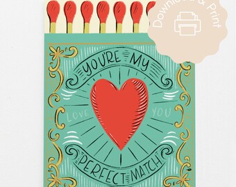 INSTANT DOWNLOAD | You're My Perfect Match | Valentines Day Card | DIY Valentines Day Card | Digital Download | Greeting Card