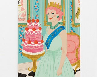 Queen For A Day | Birthday Card | Celebration Card | Congratulations | Queen of England