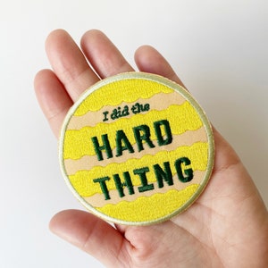 Embroidered Patch I Did The Hard Thing Reward Patch for Kids Patches for Kids image 1