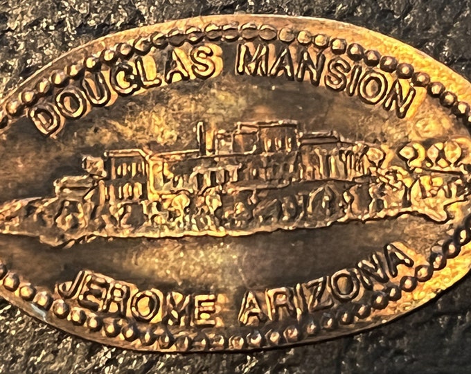 Douglas Mansion Jerome Arizona Sedona Phoenix Elongated Penny Squished