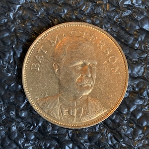 Bat Masterson Gold Tone Metal Coin Old American West Love the Hat !  CT743