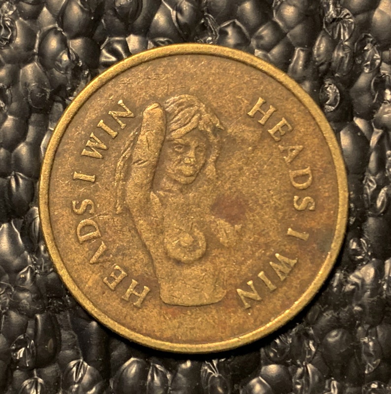 Heads I Win Tails You Lose Flipping Coin Brass Coin Novelty Etsy