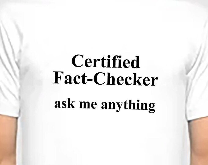 Certified Fact Checker T-Shirt | Mens Womens Kids Boys Girls V-Neck Unisex