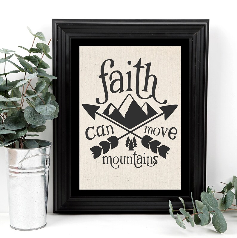 Faith Can Move Mountains Burlap Print Home Decor Faith Etsy