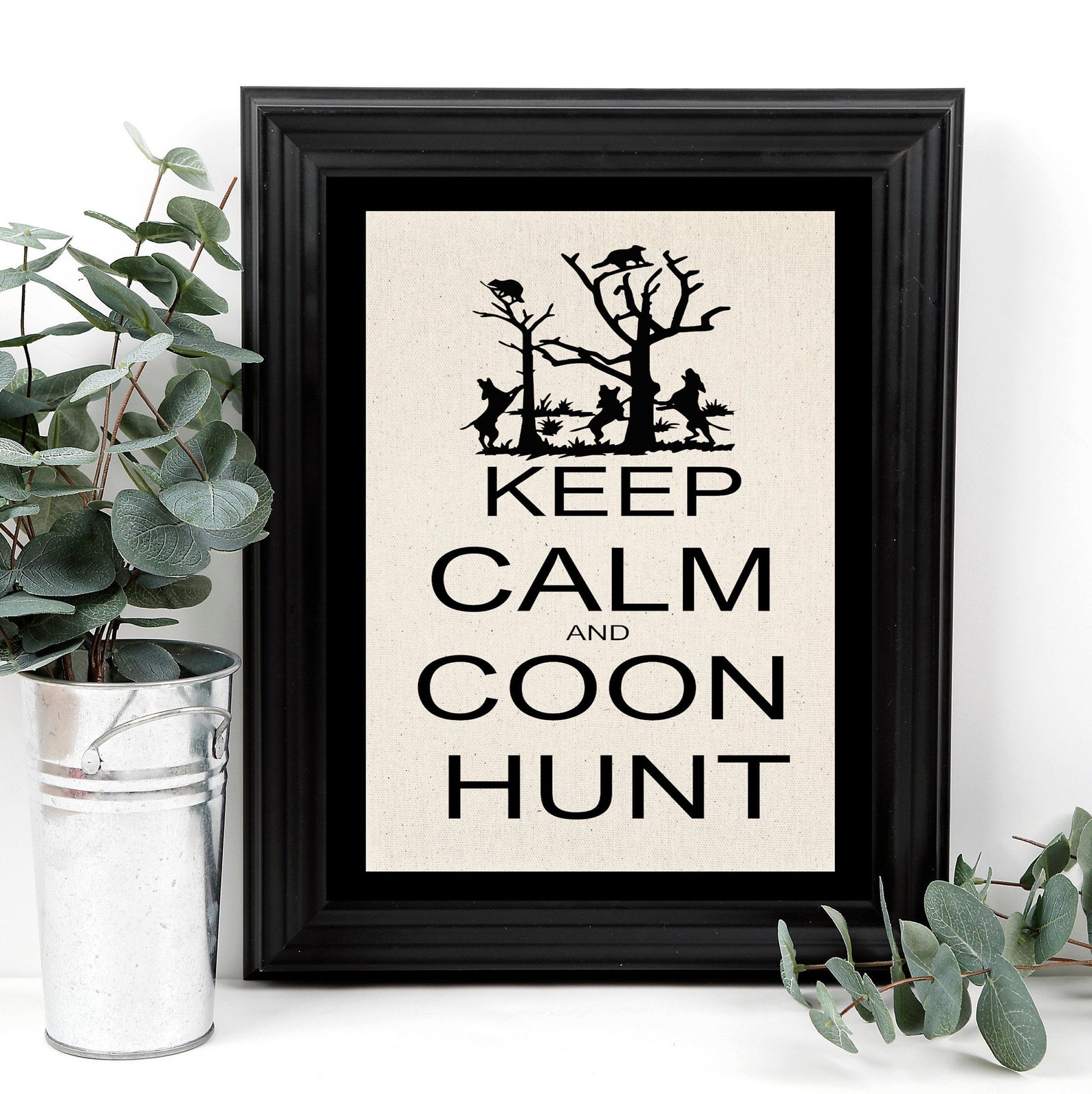 Keep Calm and Coon Hunt, Coon Hunting Gift, Gift for Coon Hunters