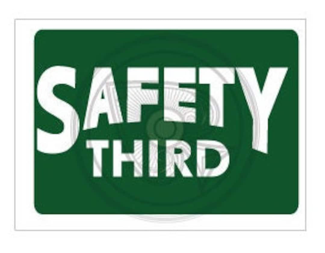 Safety Third Sticker 3x4 Inch Etsy