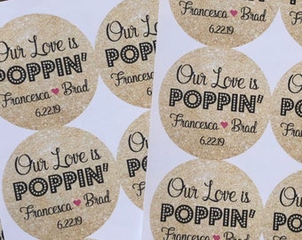 Wedding Stickers, Custom Stickers, Wedding Favors, Our Love Is POPPIN, Our Love is Popping, Popcorn Favors, Custom Wedding Stickers new