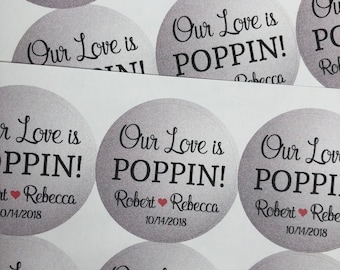 Wedding Stickers, Custom Stickers, Wedding Favors, Our Love Is POPPIN, Our Love is Popping, Popcorn Favors, Custom Wedding Stickers, favors