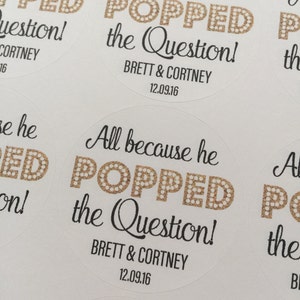 He Popped the Question, Popcorn Favors, Wedding Favors, Custom Stickers, Wedding Stickers, He Popped the Question Stickers, Engagement