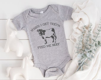 When I Get Teeth Feed Me Beef Baby Bodysuit, Western Baby Outfit, Farm Baby Bodysuit, Adding To The Herd Bodysuit, Baby Cow Bodysuit, Farmer