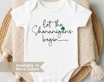 St Patrick's Day Baby Bodysuit - Let The Shenanigans Begin Irish Toddler Shirt