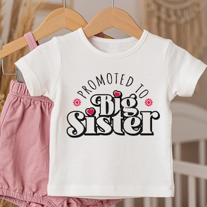 Promoted To Big Sister Toddler Shirt- Cute Big Sister Announcement TShirt- Big Sister Toddler Tshirt- Gift For Big Sister- Big Sister Reveal