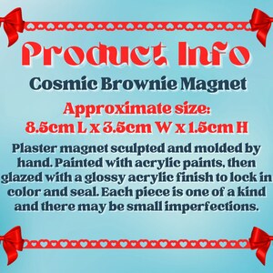 Cosmic Brownie Fridge Magnet Funky Fudge Dessert Refrigerator Kitchen / Office / Locker Food Decoration Cute Eclectic Fun Decor Gift image 8