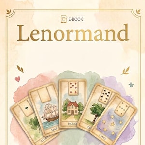May include: An e-book cover titled Lenormand Complete Lenormand Cards List & Meanings Guide. The design features five illustrated cards depicting a clover, ship, house, tree, and stars, set against a soft watercolor background with small icons.