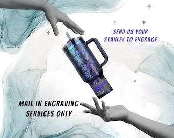 Engraving Services - Send Us Your Personal Stanley To Engrave - Engraving Services Only Tumbler Not Included