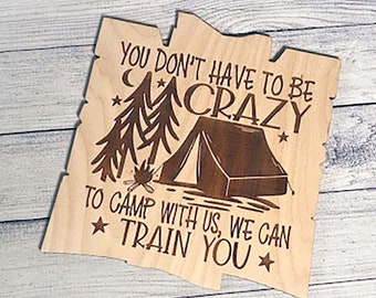 Laser Engraved Old Style Camping Sign