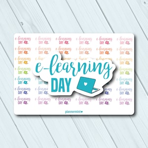 May include: A sticker sheet with a white background and the words "e-learning DAY" in a teal script font. The design includes a teal laptop with a heart on the screen. Smaller stickers repeat the phrase in various colors.
