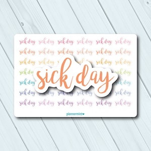 Sick Day Script Planner Stickers - Matte or Glossy