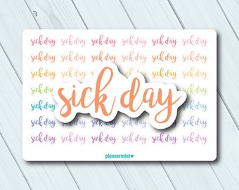 Sick Day Planner Stickers - Script Word Stickers - Erin Condren Life Planner - Work - School - Happy Planner - Mambi - Matte or Glossy