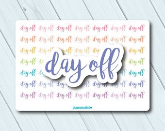 Day Off Planner Stickers - Word Outline - Erin Condren Life Planner - Happy Planner - Work - Job - Schedule - Matte or Glossy