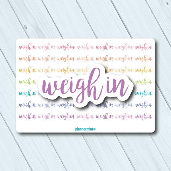 Weigh In Stickers - Planner Stickers - Word Outline - Erin Condren Life Planner - Happy Planner - Kikki K - Weight Loss - Matte or Glossy