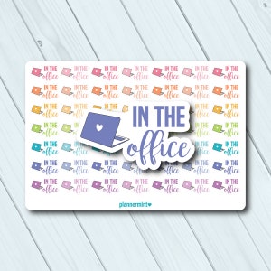 In the Office Planner Stickers - Script Word Stickers - Erin Condren - Happy Planner - Mambi - Work from Home - Business