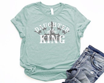Daughter of the King Shirt Christian T Shirts for Women Faith Christian Shirts Jesus Shirt with Crown