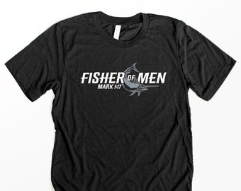 Fisher of Men Shirt Schwertfisch Mens Christian Shirts Papa Geburtstag Geschenke für Männer Christian T Shirt Mark 1:17 Bibel Vers Shirt Jesus Shirt
