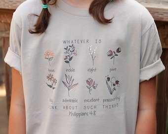 Girls Whatever is True Philippians 4:8 Shirt Unisex Christian Shirts for Kids Christian Floral Shirt Tween Bible Verse Tee Youth Wildflower
