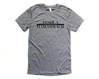 Yeshua Hamashiach Shirt Unisex Jesus the Messiah Christian T Shirts Men Bible Shirt Jesus Shirt Hebrew Christian Gifts Christian Shirt Women