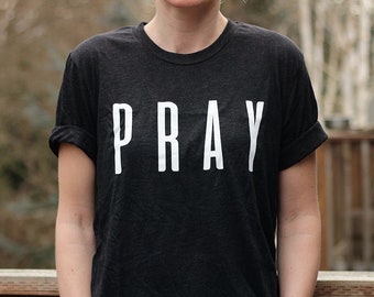 Pray Shirt Christian Shirts Unisex Bible Verse Shirt Christian T Shirts Jesus Shirts Christian Shirts Men Christian Shirts for Women