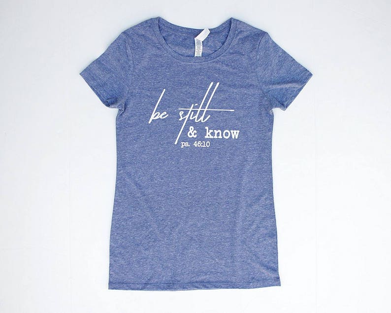 be still t shirt