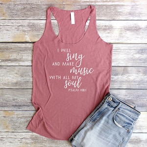 Christian Tank Top Women Worship Shirt Christian Tanks for Women Bible Verse Tank Women Faith Tank Top Psalm 108 Sing Shirt Jesus Tank Top mauve w/ white logo