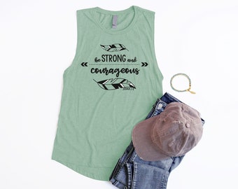 Be Strong and Courageous Joshua 1:9 Christian Muscle Tank Feather Tank Top Bible Verse Tank Women Christian Tank Top