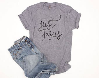 Just Jesus Christian Shirts Unisex Christian TShirt Jesus Shirts for Women Mom Birthday Gift for Sister Cute Shirt For Women Bible Shirt