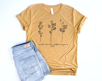 Consider How the Wildflowers Grow Shirt Unisex Christian Shirts for Women Christian Floral Shirt Luke 12 Bible Verse Shirt Botanical Shirt