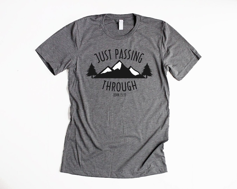 just passing through shirt